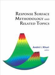 Response Surface Methodology and Related Topics,9812564586,9789812564580