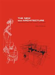 The New Eco-Architecture Alternatives from the Modern Movement,0415256240,9780415256247