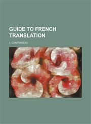 Guide to French Translation,1150773790,9781150773792