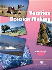 Vacation Decision-Making,1845930401,9781845930400