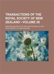 Transactions of the Royal Society of New Zealand (Volume 28),115436447X,9781154364477