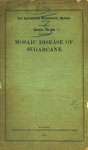 Mosaic Disease of Sugarcane Reprinted from the " Madras Mail."