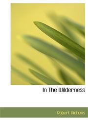 In The Wilderness,1140158392,9781140158394