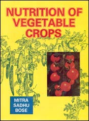 Nutrition of Vegetable Crops 1st Edition,8185109982,9788185109985