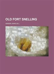 Old Fort Snelling,1153772051,9781153772051