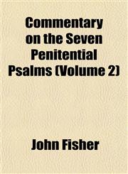 Commentary on the Seven Penitential Psalms (Volume 2),1151989762,9781151989765