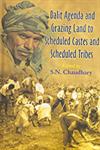 Dalit Agenda and Grazing Land to Scheduled Castes and Scheduled Tribes 1st Edition,8180693813,9788180693816