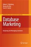 Database Marketing Analyzing and Managing Customers 1st Edition,0387725784,9780387725789