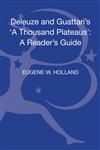 Deleuze and Guattari's 'A Thousand Plateaus' A Reader's Guide 1st Edition,0826465765,9780826465764