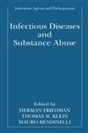 Infectious Diseases and Substance Abuse,0306486873,9780306486876