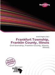 Frankfort Township, Franklin County, Illinois,6200046999,9786200046994