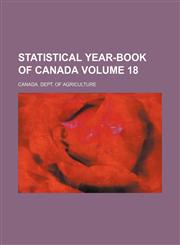 Statistical year-book of Canada Volume 18,1130968553,9781130968552