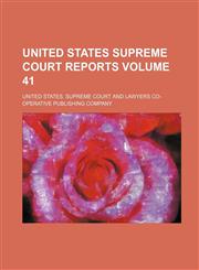 United States Supreme Court Reports Volume 41,1130460975,9781130460971
