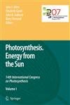 Photosynthesis : Energy from the Sun 14th International Congress on Photosynthesis,1402067070,9781402067075