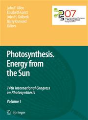 Photosynthesis : Energy from the Sun 14th International Congress on Photosynthesis,1402067070,9781402067075