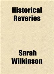 Historical Reveries,1151351849,9781151351845