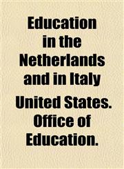 Education in the Netherlands and in Italy,1152890948,9781152890947