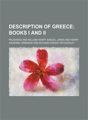 Description of Greece; Books I and II,1236596897,9781236596895