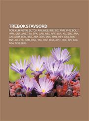 Trebokstavsord PCR, KLM Royal Dutch Airlines, RIB, Sic, PVR, VHS, Bol, HRM, Dnf, JAG, TBA, SPK, Cab, ABC, NFF, Bar, Kil, Sol, Ara, Cat, DOM,1232803685,9781232803683