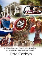 Palo Duro A Novel about Fraternity Rivalry at Wtsu in the Fall of 1969,1934606006,9781934606001