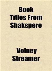 Book Titles From Shakspere,1154524396,9781154524390