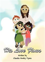 His Love Flows,1462682707,9781462682706