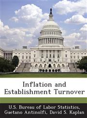 Inflation and Establishment Turnover,128863255X,9781288632558