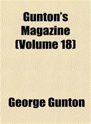 Gunton's Magazine (Volume 18),115276280X,9781152762800
