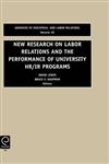 New Research on Labour Relations and the Performance of University HR/IR, 10,0762307501,9780762307500