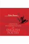 Critical Interpretation of English Poetry,9382006966,9789382006961