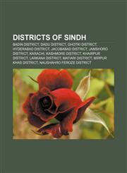 Districts of Sindh Badin District, Dadu District, Ghotki District, Hyderabad District, Jacobabad District, Jamshoro District, Karachi,1157817785,9781157817789