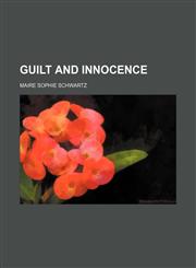 GUILT AND INNOCENCE,1130467899,9781130467895