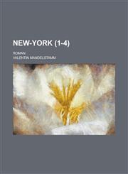New-York; Roman (1-4 ),1155572718,9781155572710