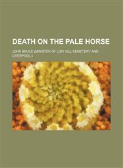 Death on the Pale Horse,1151472980,9781151472984