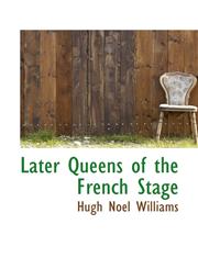 Later Queens of the French Stage,1116973359,9781116973358