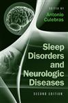 Sleep Disorders and Neurologic Diseases 2nd Edition,0849343240,9780849343247