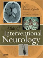 Atlas of Interventional Neurology,1933864311,9781933864310