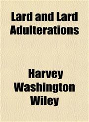 Lard and Lard Adulterations,1151492868,9781151492869