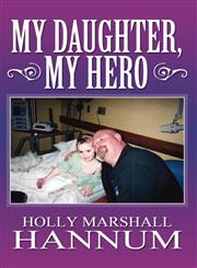 My Daughter, My Hero,1462666191,9781462666195