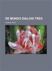 de Mundo Dialogi Tres,1235137511,9781235137518
