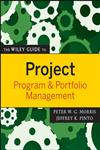 The Wiley Guide to Project, Program & Portfolio Management,0470226854,9780470226858