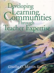 Developing Learning Communities Through Teacher Expertise,0761946179,9780761946175