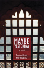 Maybe Yesterday A Novel 1st Edition,8185002991,9788185002996