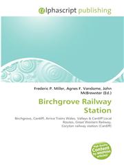 Birchgrove Railway Station,6135525638,9786135525632