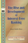 The Rise and Development of Interest-free Banking 1st Edition