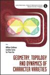 Geometry, Topology and Dynamics of Character Varieties,9814401358,9789814401357