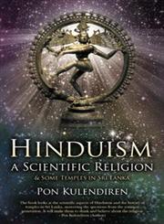 Hinduism a Scientific Religion & Some Temples in Sri Lanka,1475936745,9781475936742