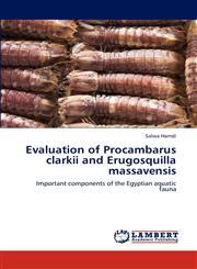 Evaluation of Procambarus Clarkii and Erugosquilla Massavensis,3845405961,9783845405964