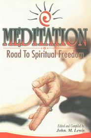 Meditation Road to Spiritual Freedom 1st Edition,8182470595,9788182470590