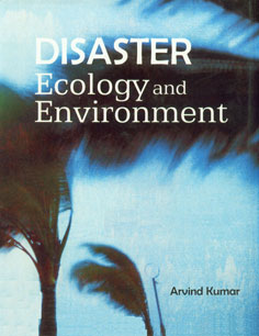 Disaster Ecology and Environment,8170354870,9788170354871